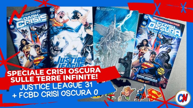 Justice League 31 e Crisi Oscura 0(FCBD) – Speciale Crisi Oscura sulle Terre Infinite! Analisi e impressioni