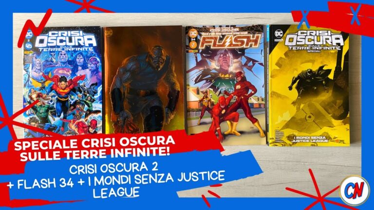 Crisi Oscura 2, Flash 34 e – Speciale Crisi Oscura sulle Terre Infinite! Analisi e impressioni