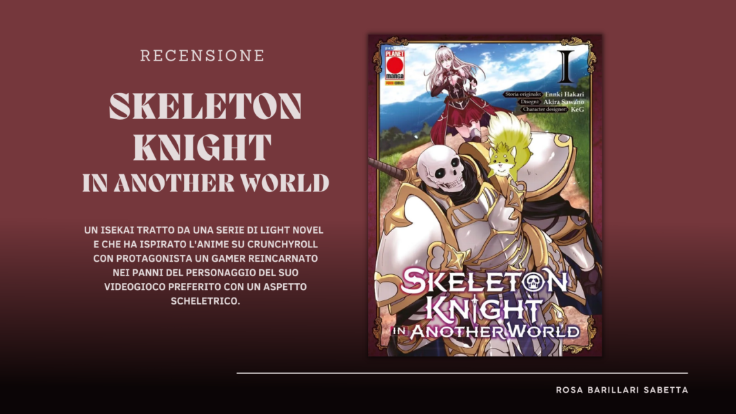 Skeleton Knight in Another World – Recensione Skeleton Knight in Another World – Recensione