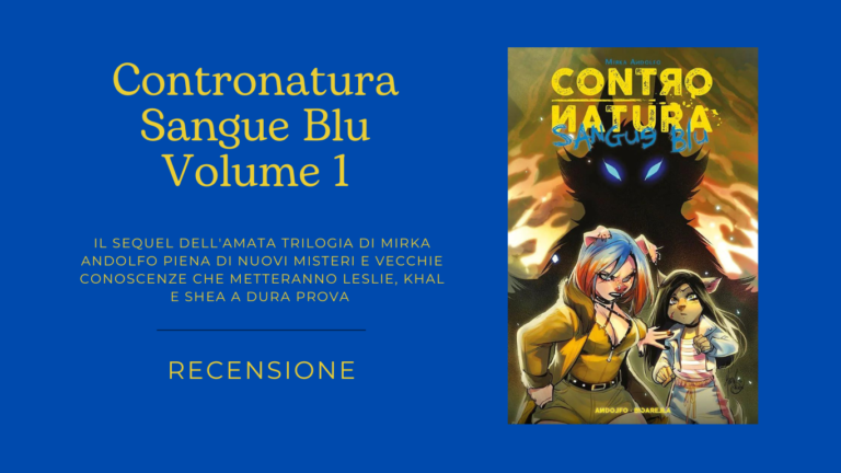 Contronatura Sangue blu: Il sequel della saga di Mirka Andolfo
