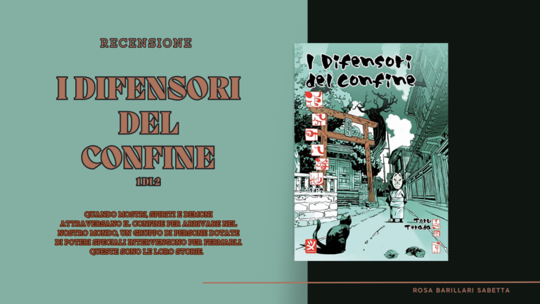 I difensori del confine 1 di Toru Terada – Recensione