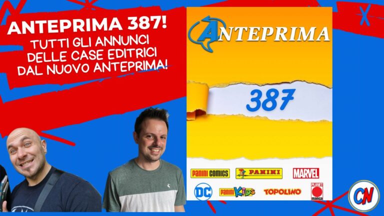 Anteprima di Anteprima 387: sfogliamo insieme la versione cartacea dell’Anteprima di novembre