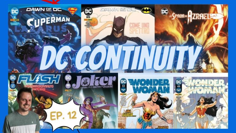 DC Continuity ep. 12 – Batman 85, Joker 8, Flash 43, Wonder Woman 44-45, Superman 2 e La spada di Azrael