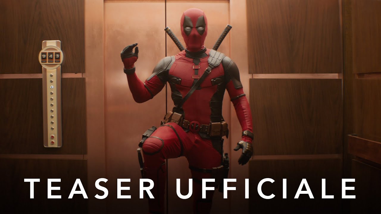 Deadpool & Wolverine, ecco trailer e poster in italiano del nuovo flm