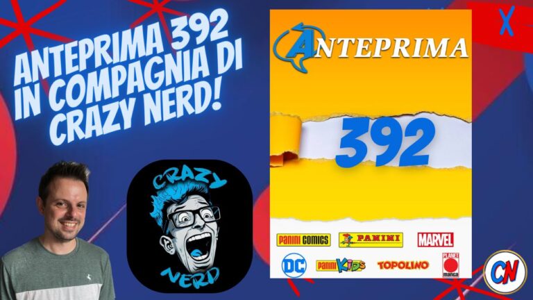 Anteprima 392! Vediamo insieme gli annunci di Panini Comics